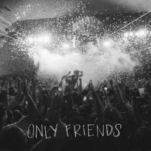 Only Friends
