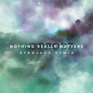Nothing Really Matters (Afrojack Remix Radio Edit)